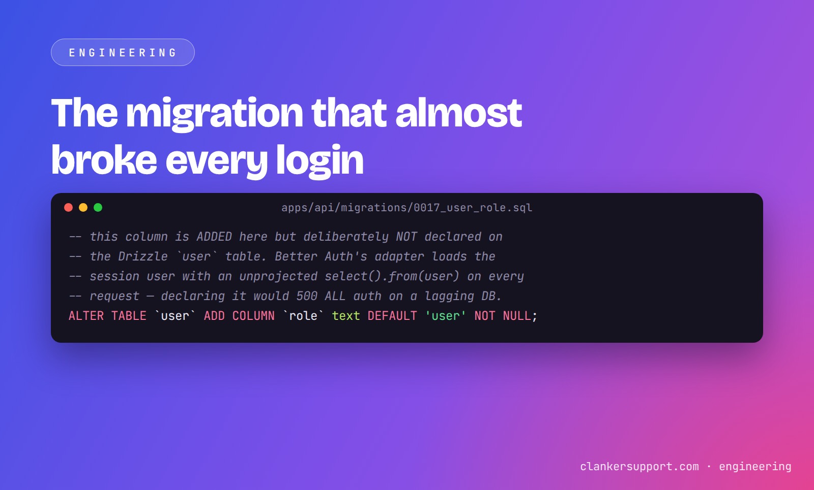 Dark code window on a violet gradient showing the 0017_user_role.sql migration comment explaining why the role column stays out of the Drizzle schema